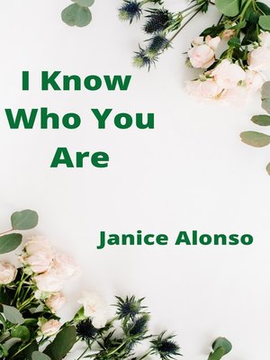 cover image of I Know Who You Are